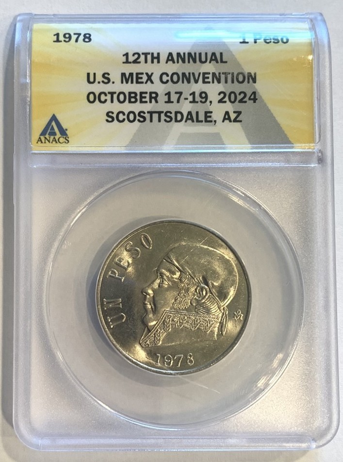Sample Slab - ANACS 12th US-Mexican Numismatic Association Convention USMEX 2024
