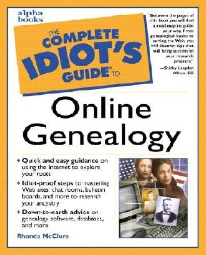 The Complete Idiots Guide to Online Geneaology - Paperback - VERY GOOD