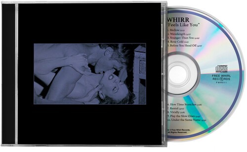 Whirr - Feels Like You [New CD]