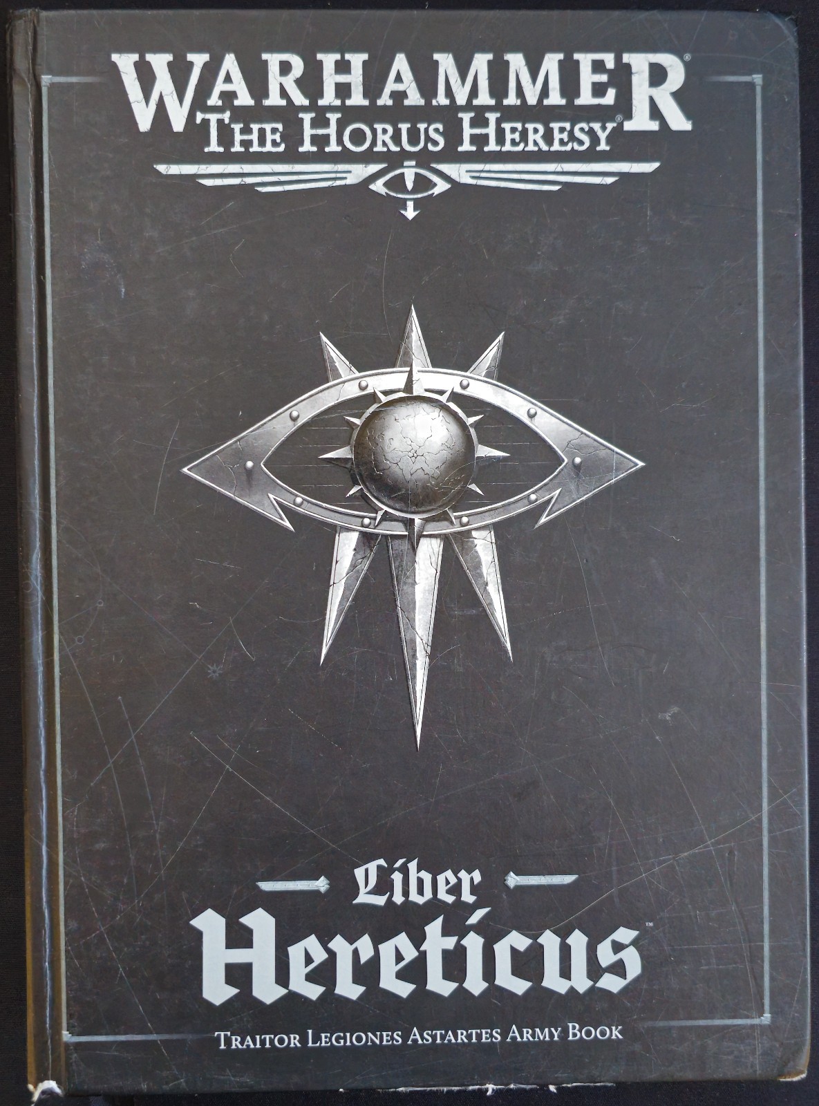 Warhammer Horus Heresy: Liber Hereticus Traitor Legions - Army Book 2nd Ed - Eng