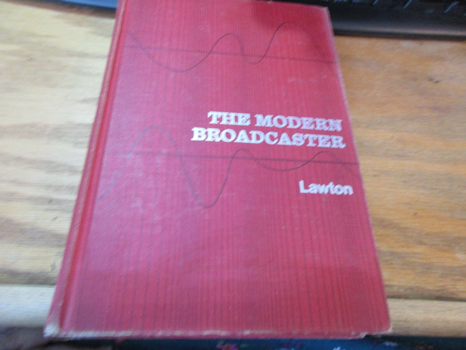 The Modern Broadcaster Sherman Lawton HC 1961 HTF
