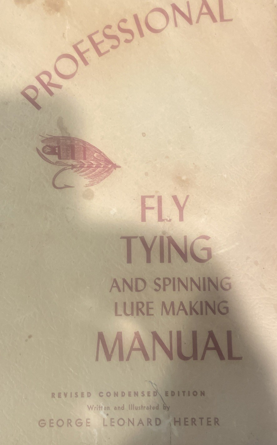 1956 Professional Fly Tying And Spinning Lure Making Manual George L Herter