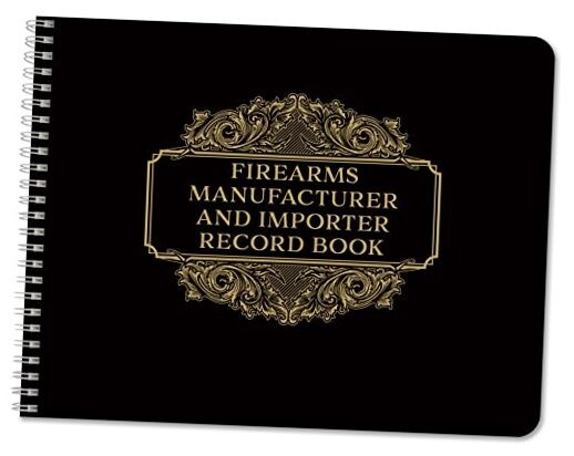 Firearms Record Book/Acquisition & 100 pages Manufacturer and Importer