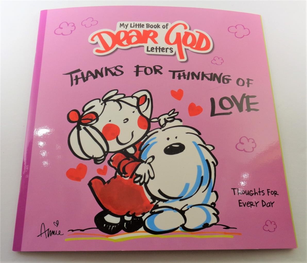 MY LITTLE BOOK OF DEAR GOD LETTERS THANKS FOR THINKING OF LOVE CHILDRENS BOOK