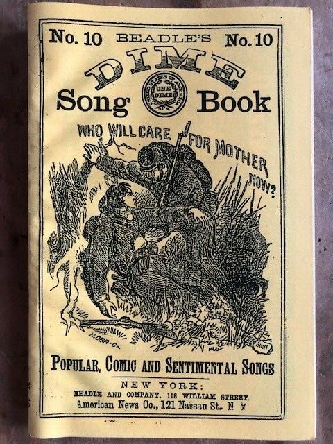 Beadle's Dime Song Book No 10, Civil War Era Book, New