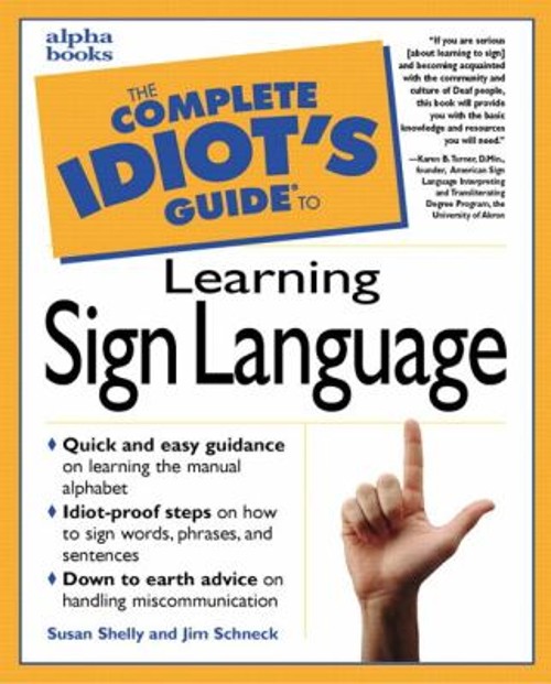 Complete Idiot's Guide to Learning Sign Language Paperback