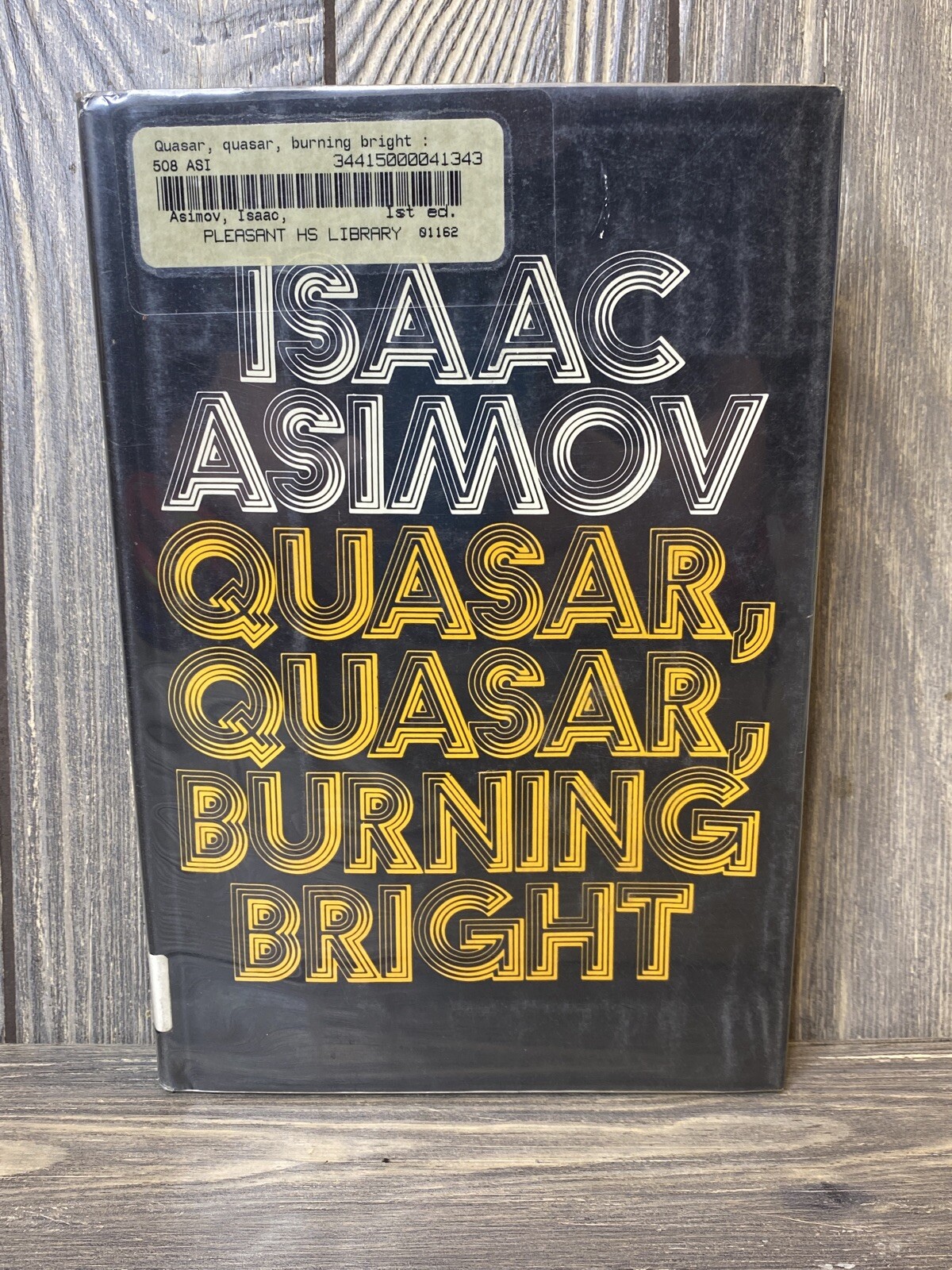 Quasar Quasar Burning Bright Isaac Asimov 1978 Hardback Book