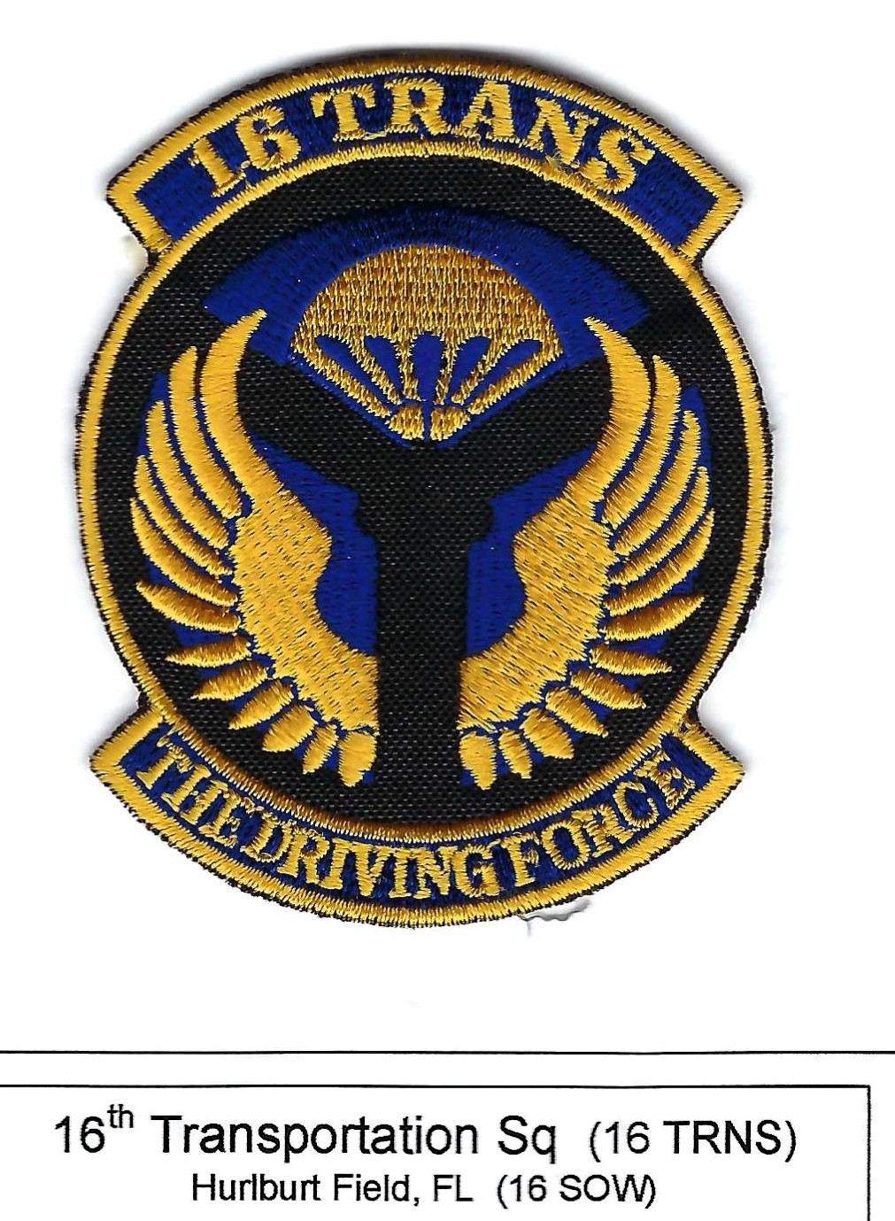 PATCH USAF 16TH TRANSPORTATION SQ TRANS HURLBURT FIELD       P1