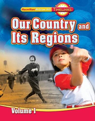 TimeLinks: Our Country and It's Regions - Volume 1, Student Edition - GOOD