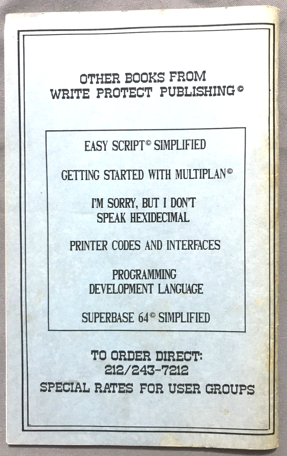 The 1541 Revealed by Write Protect Publishing about Commodore 64 Disk Drive 1985