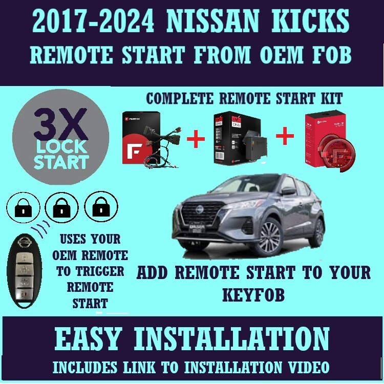 PLUG & PLAY REMOTE START KIT FITS 2017-2024 NISSAN KICKS PUSH TO START 3X LOCK