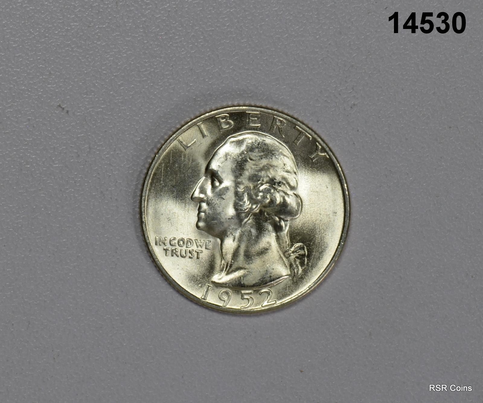 1952 S GEM FLASHY WASHINGTON QUARTERS FROM ORIGINAL ROLL! #14530