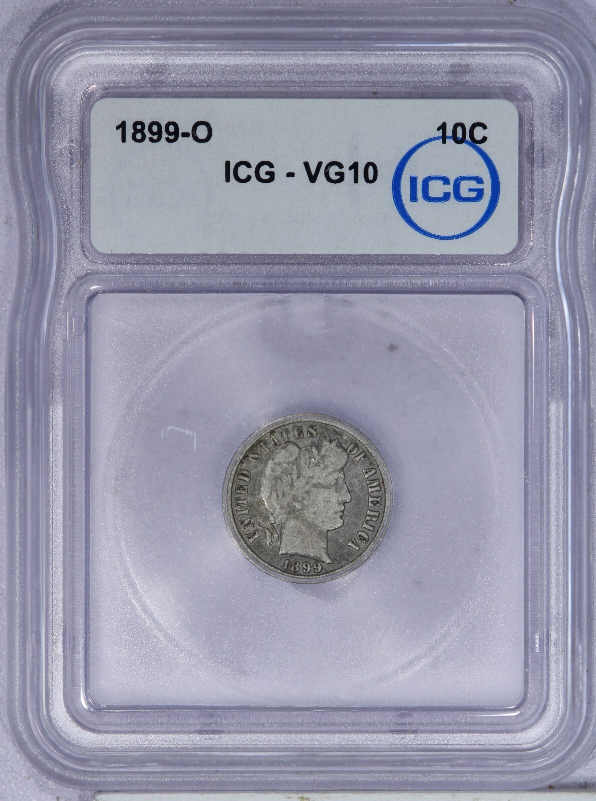 1899-O Barber Dime 10C ICG VG10
