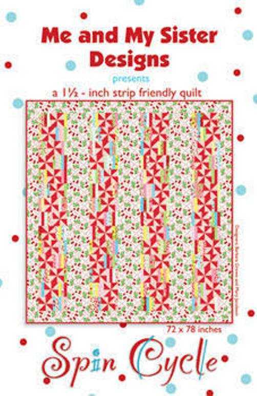 SPIN CYCLE Strip Friendly Quilt Pattern By Me & My Sister 72" x 78"