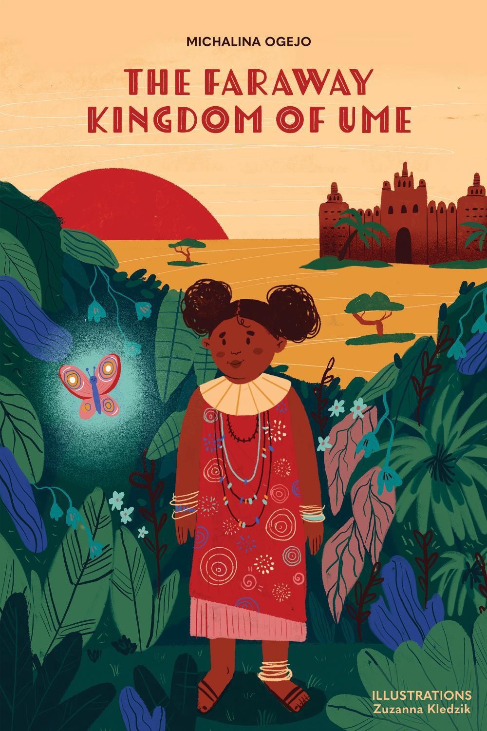 The Faraway Kingdom of Ume by Michalina Ogejo Paperback Book