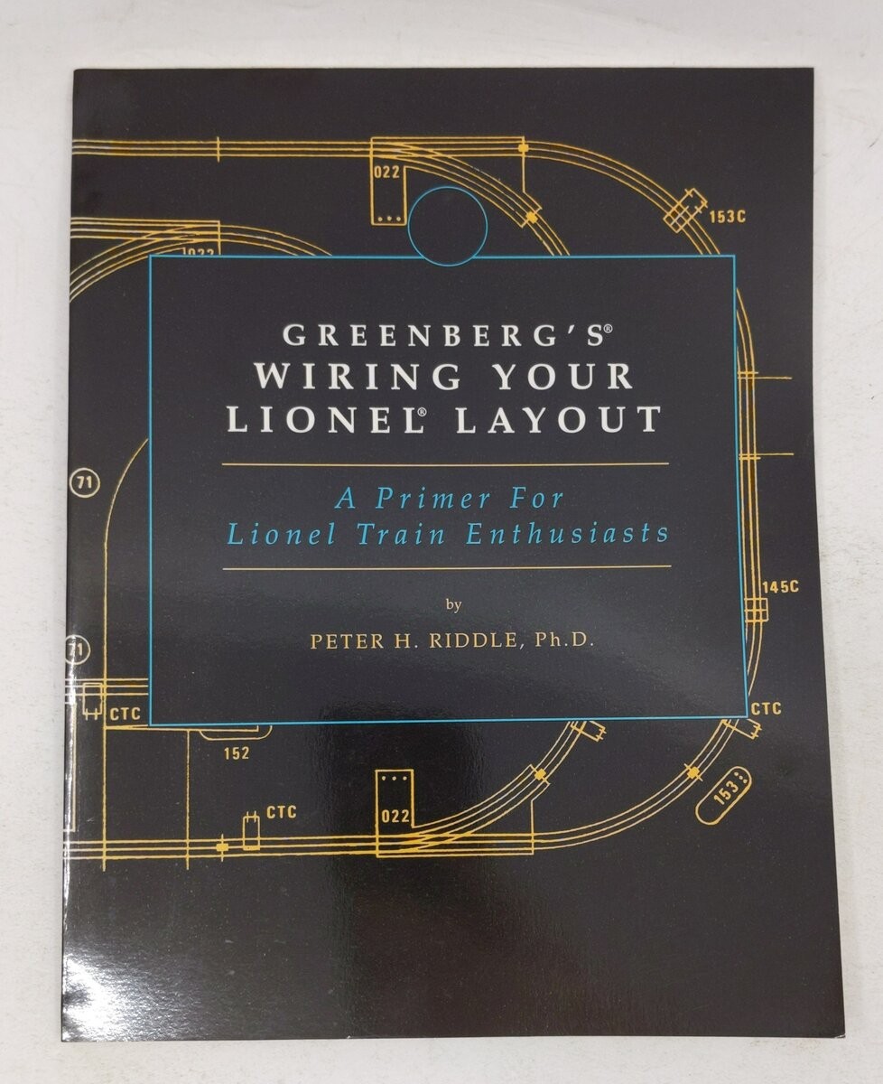 Greenberg's Wiring Your Lionel Layout Paperback Book By Peter H. Riddle EX