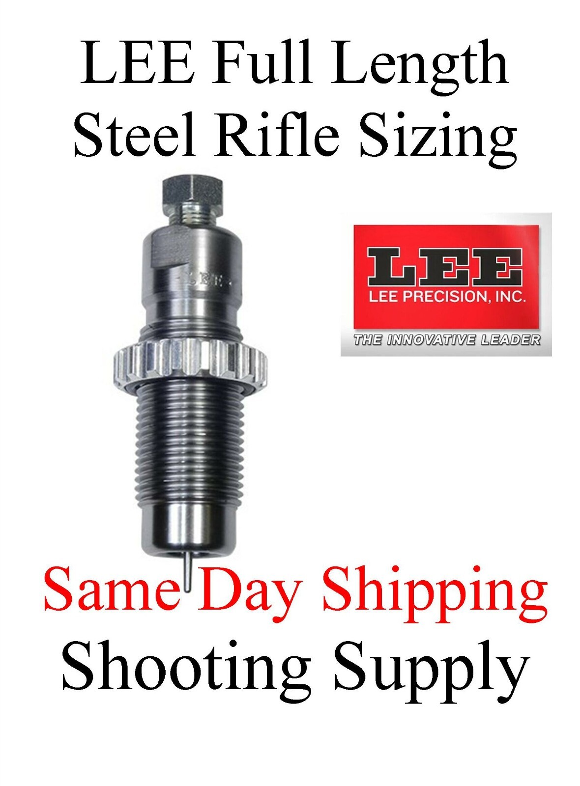 LEE 91051 6.5 CREEDMOOR Full Length Steel Rifle Sizing Die FAST SAME DAY SHIP