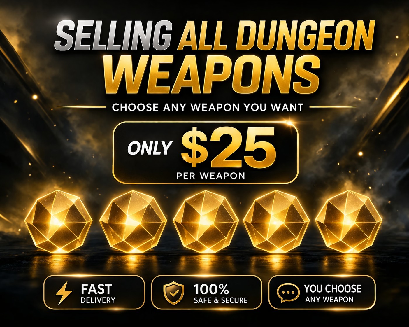 Dungeon Weapon Unlock Service – Any Weapon Choice – Quick Delivery – $25
