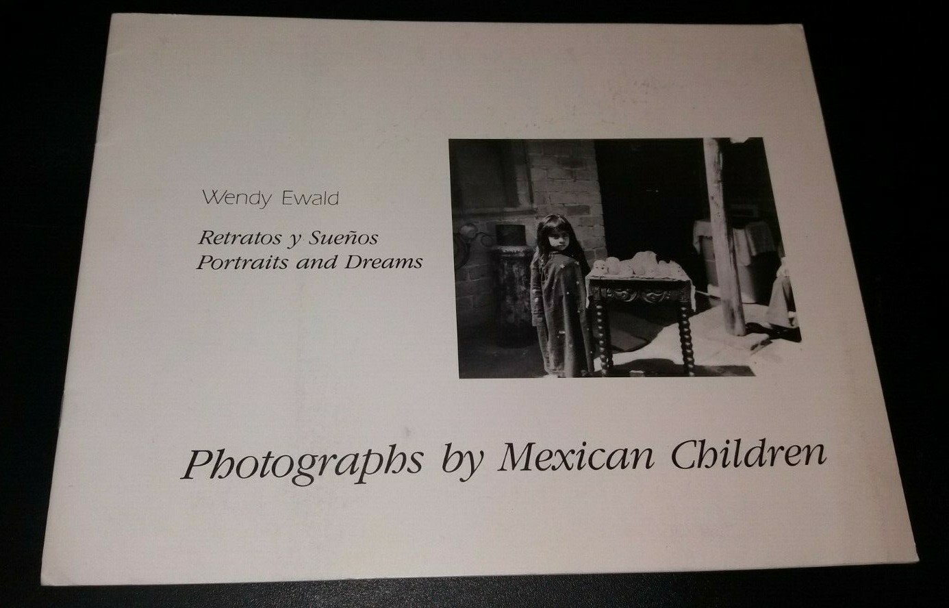 Wendy Ewald Photographs by Mexican Children exhibition catalog SIGNED