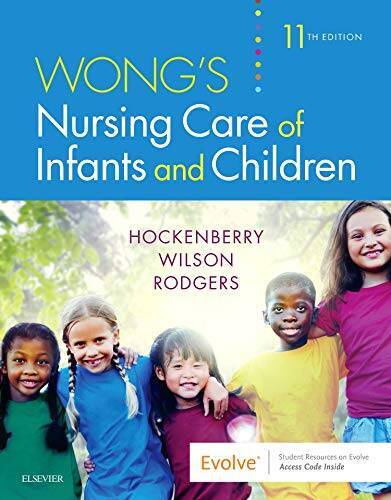 Wong's Nursing Care of Infants and Children, 11e - Paperback - GOOD