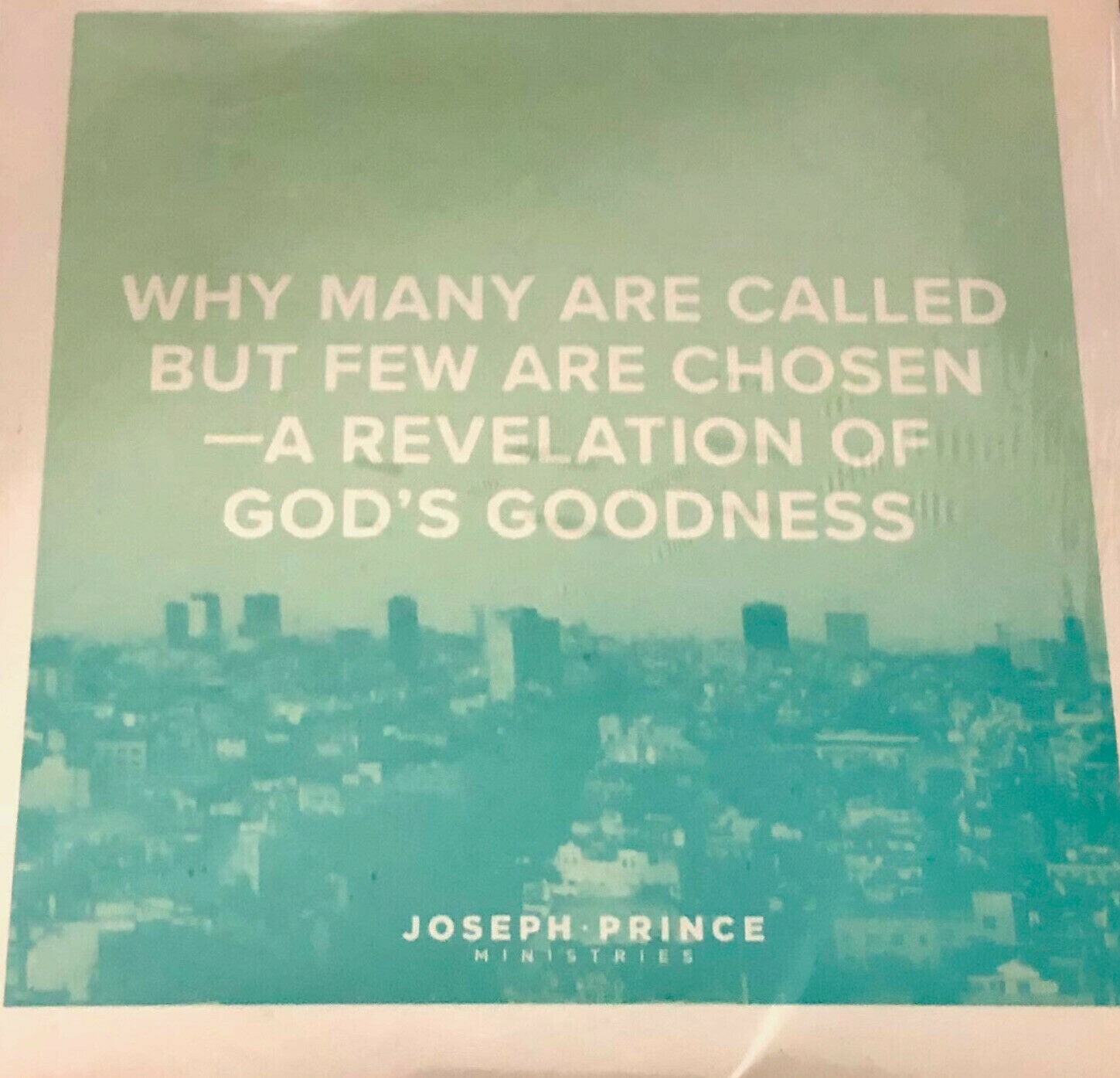 Joseph Prince    -Why Many are Called but Few are Chosen-A Revelation   CD