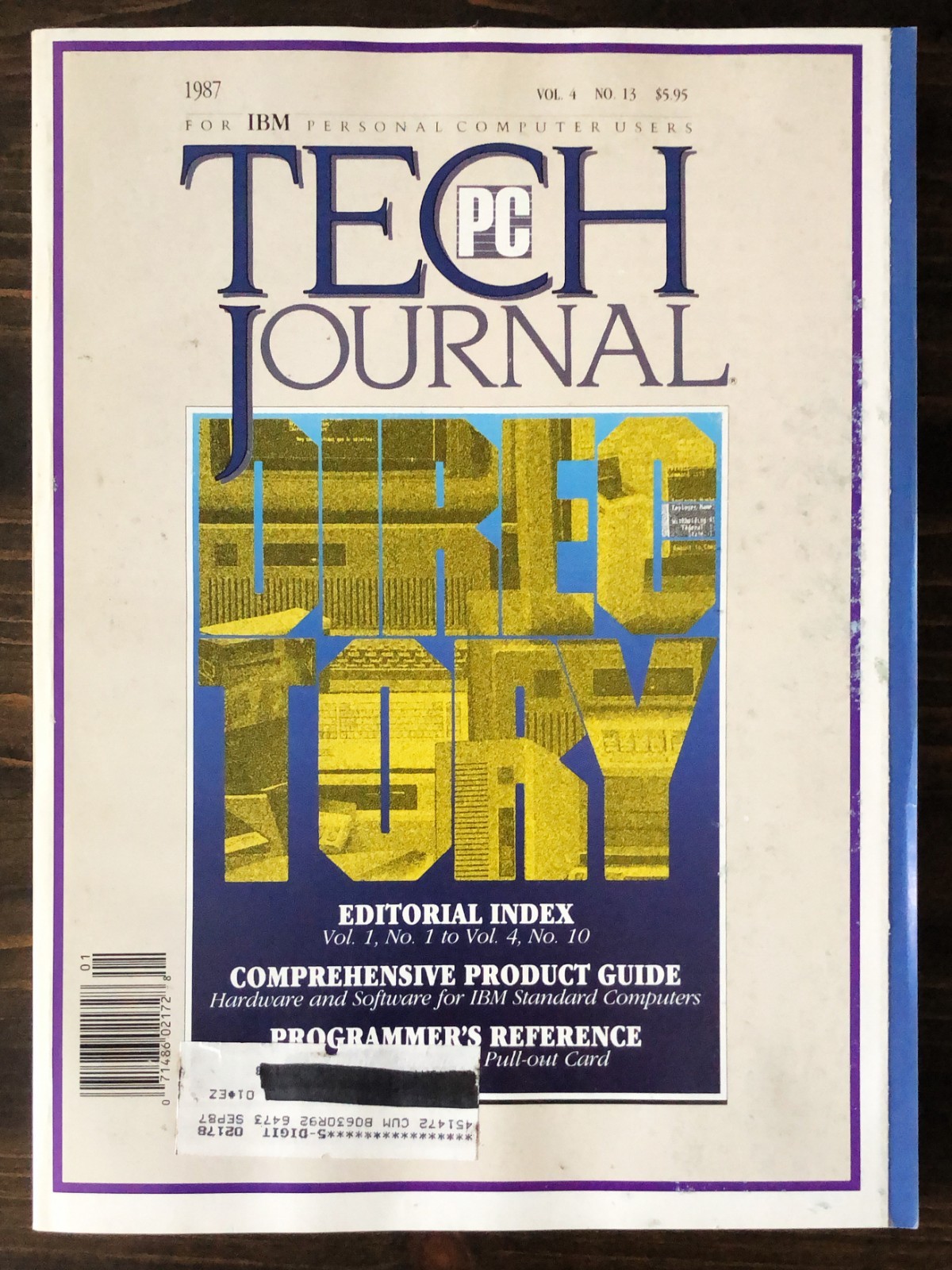 PC Tech Journal Magazine, 1987 Guide, Vol. 4 No. 13  IBM Personal Computer