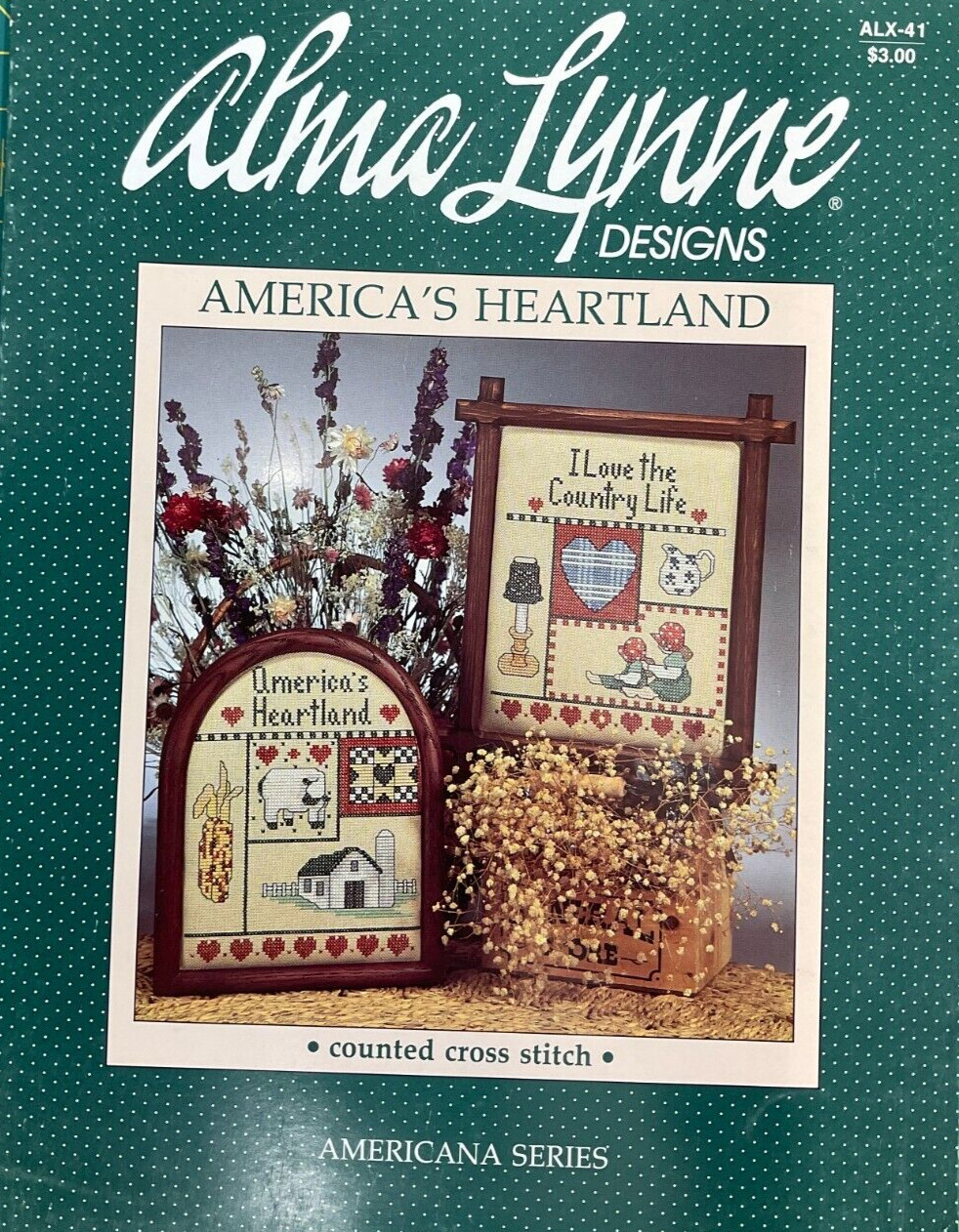 ALMA LYNNE DESIGNS #ALX-41 - AMERICA'S HEARTLAND COUNTED CROSS STITCH (1985)