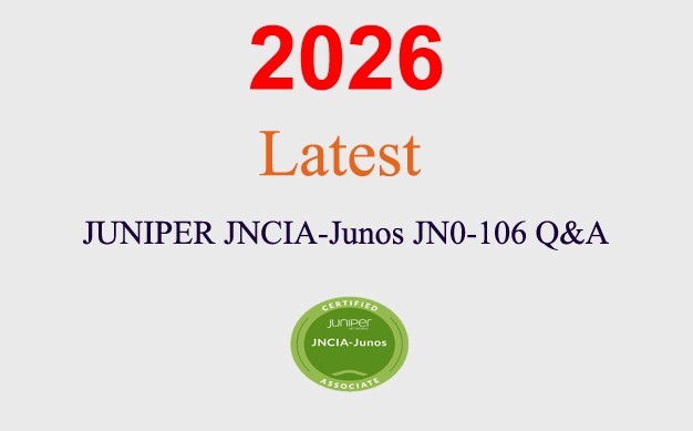 JUNIPER JNCIA-Junos JN0-106 Q&A GUARANTEED (1 month update)