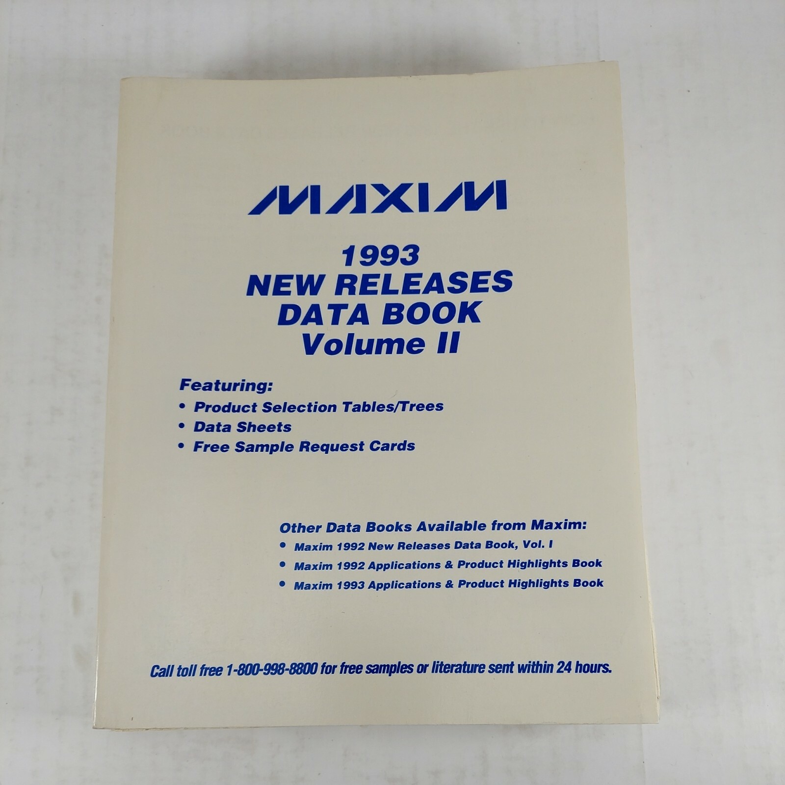 Maxim 1993 New Releases Data Book Vol II Data Sheets and more. Paperback