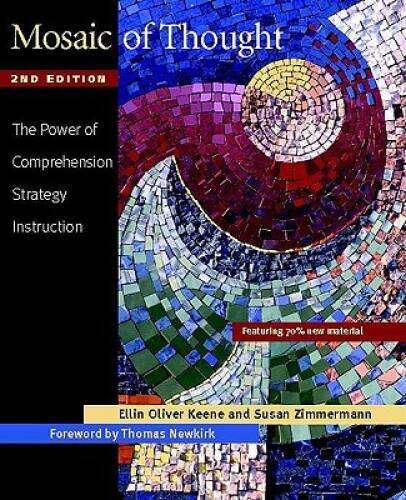 Mosaic of Thought: The Power of Comprehension Strategy Instruction, - VERY GOOD