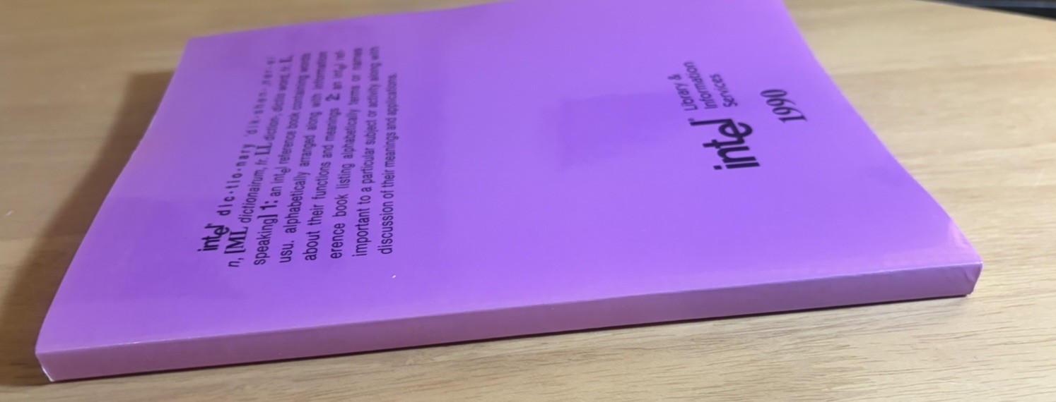 Intel Dictionary 1990 Internal Corporate Reference Manual 386 Microprocessor