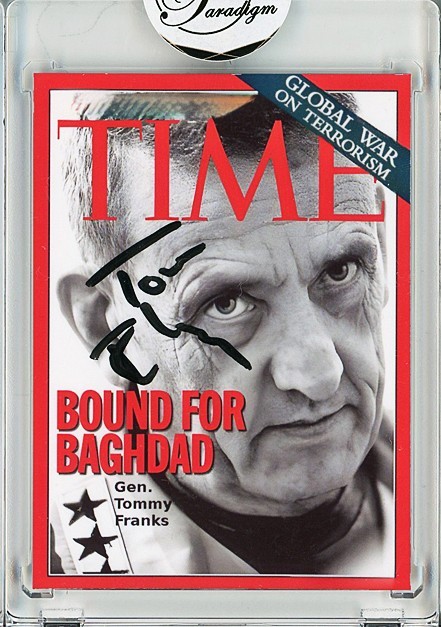 -GENERAL TOMMY FRANKS- Signed/Autograph/Auto Certified TIME Magazine Cover Card