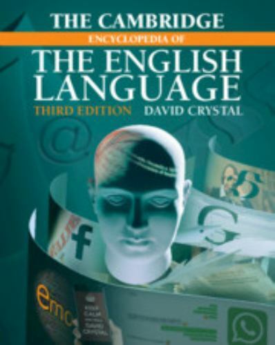 The Cambridge Encyclopedia of the English Language by Crystal, David