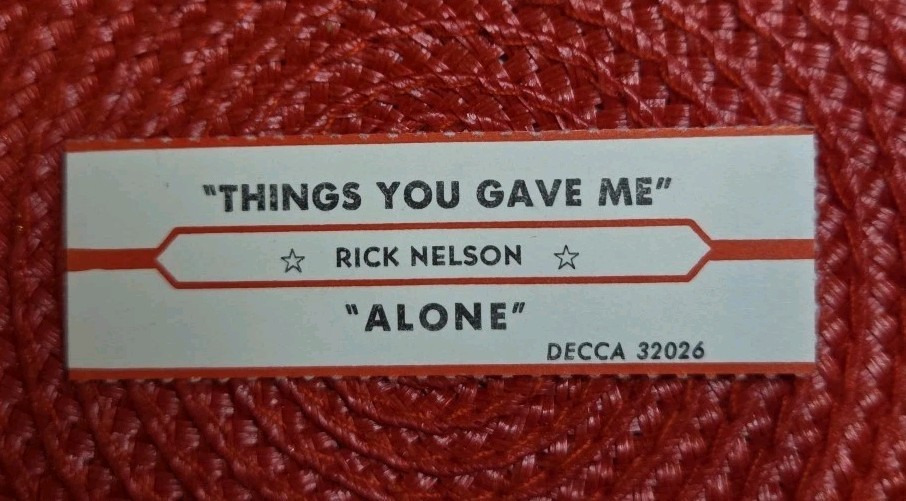 Jukebox Title Strip RICK NELSON Things You Gave Me & Alone  1966 Decca Records