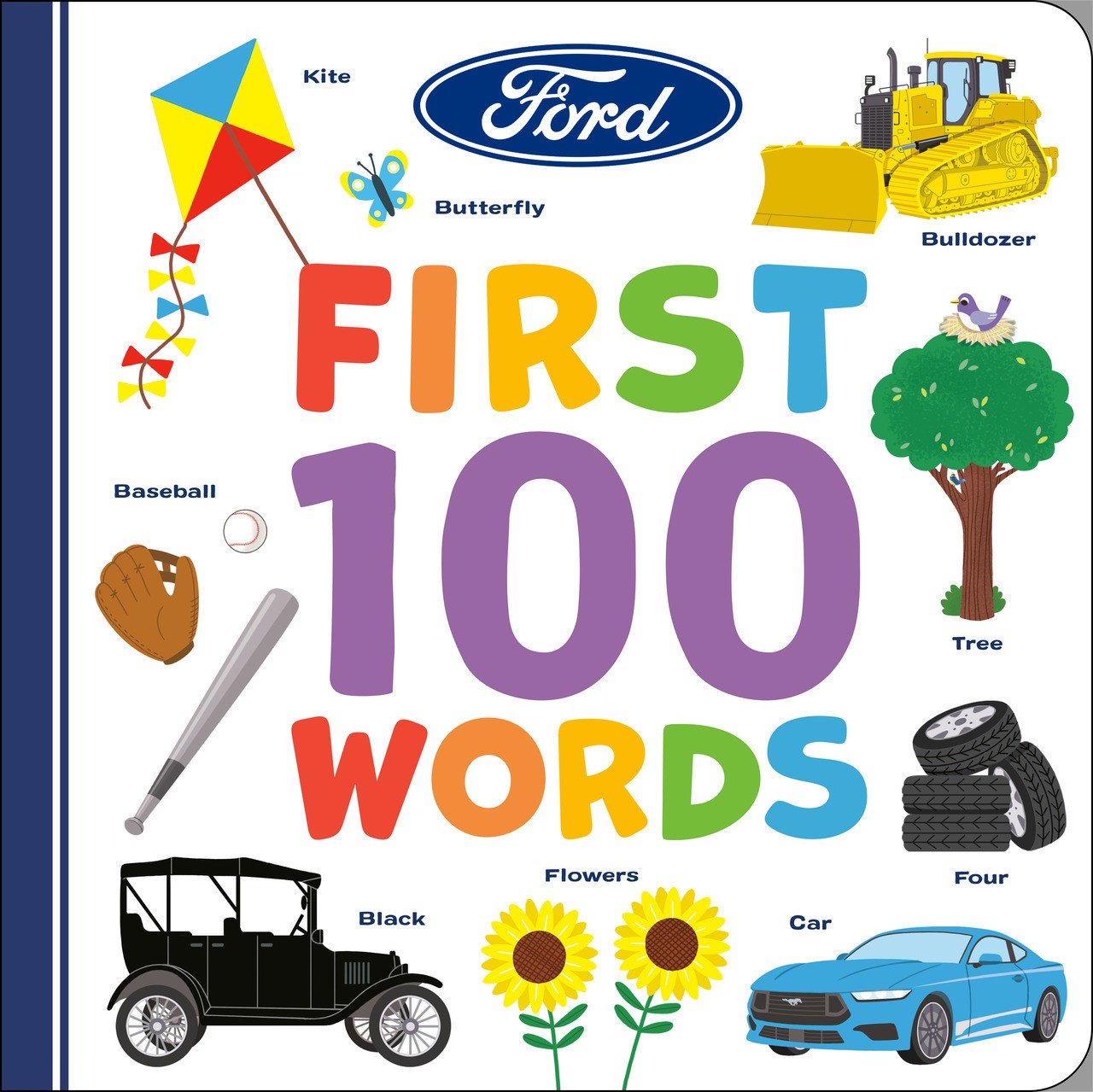 Ford: First 100 Words Book * Fun & Educational for the Kids! * BEST FIRST BOOK!
