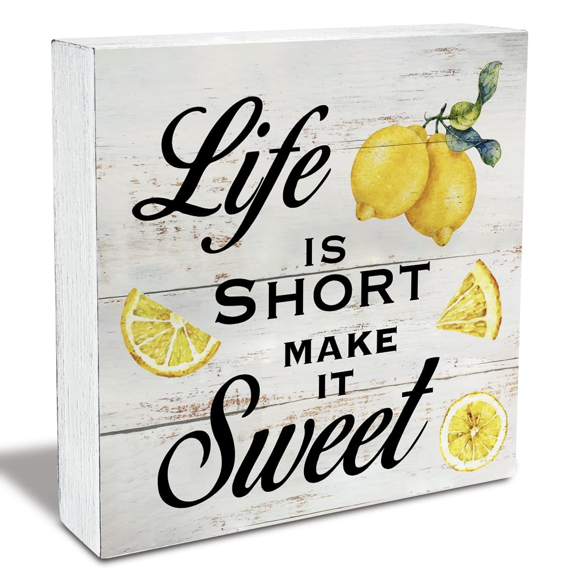 Inspirational Quote Life is Short Make it Sweet Wood Box Sign Rustic Lemon Print