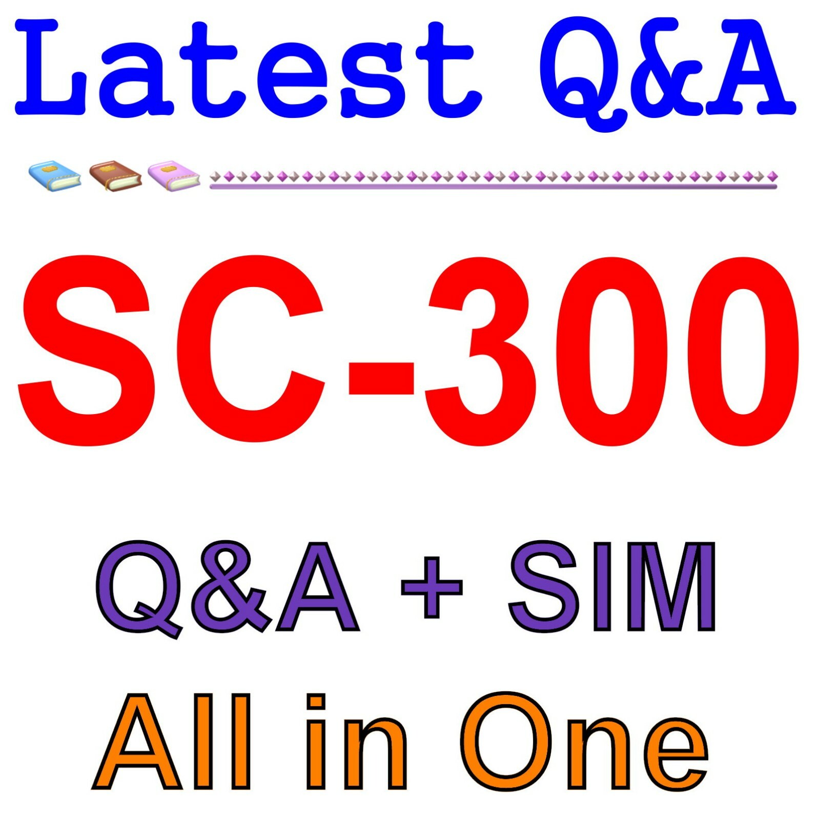 MS Best Exam Practice Material for SC-300 Exam Q&A+SIM