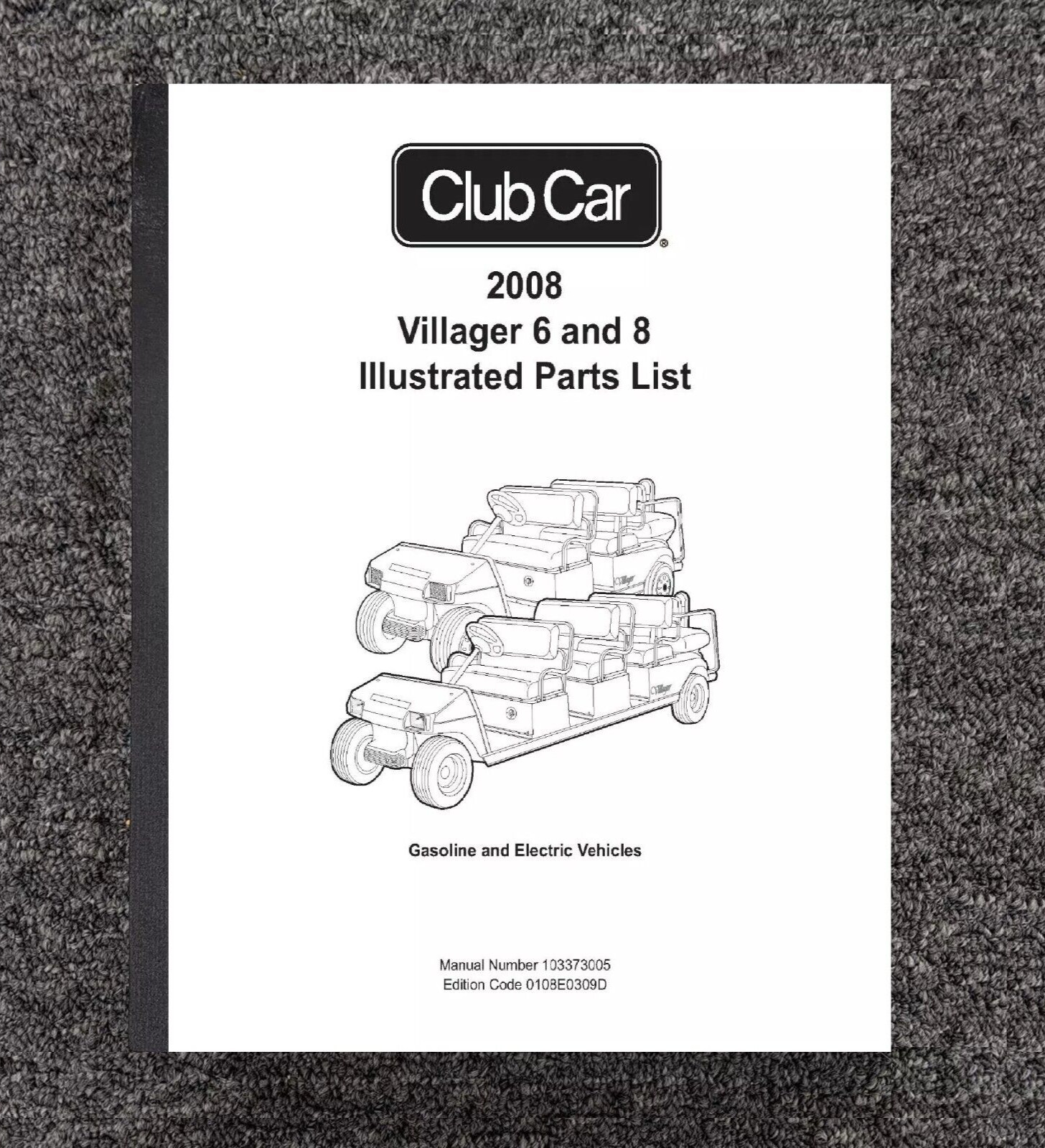 2008 Gas Electric Golf Cart Service Parts Man Fits Club Car Villager 6 & 8 9D