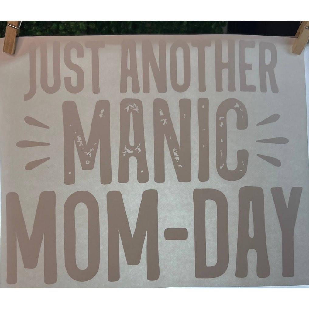 New Just Another Manic Mom-Day Heat Transfer Crafting Gift Mom Craft