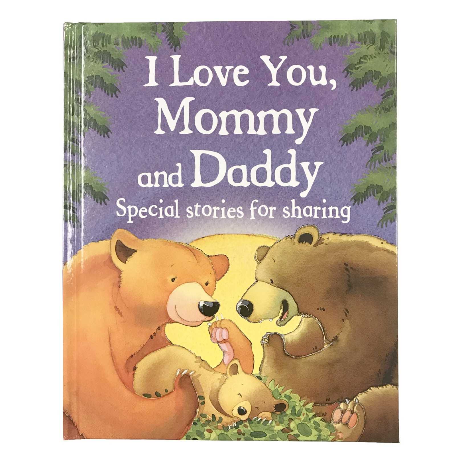 I Love You, Mommy and Daddy - Children's Picture Book for bedtime, reading toget