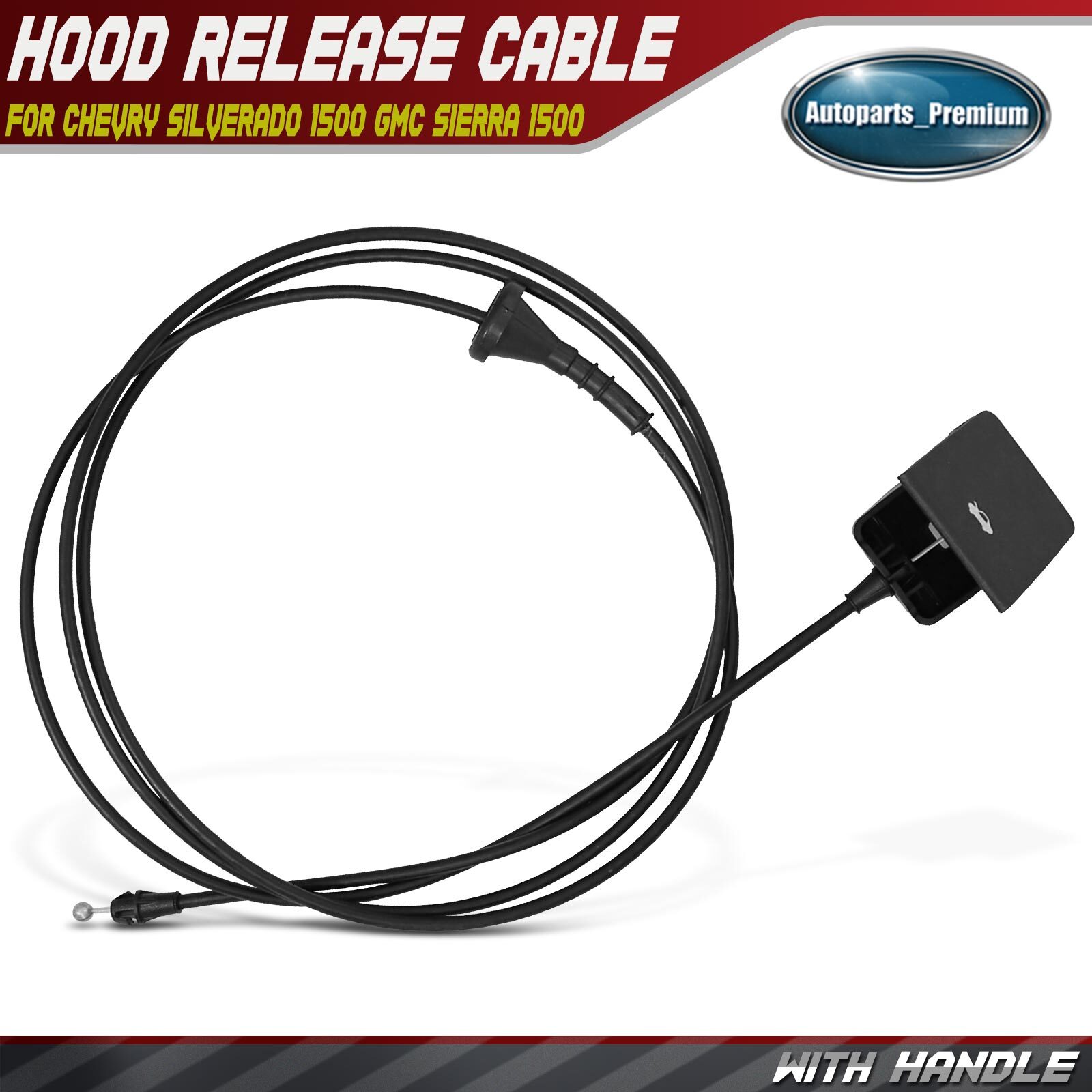 Hood Release Cable with Handle for Chevy Silverado 1500 2500 HD GMC Sierra 1500