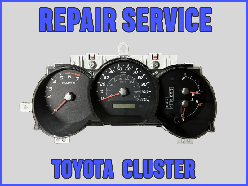 Toyota 4Runner Tundra FJ Cruiser Tacoma 03-15 Speedometer Cluster REPAIR SERVICE