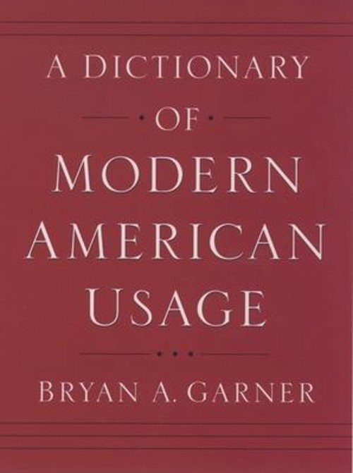 A Dictionary of Modern American Usage Hardcover Bryan A. Garner