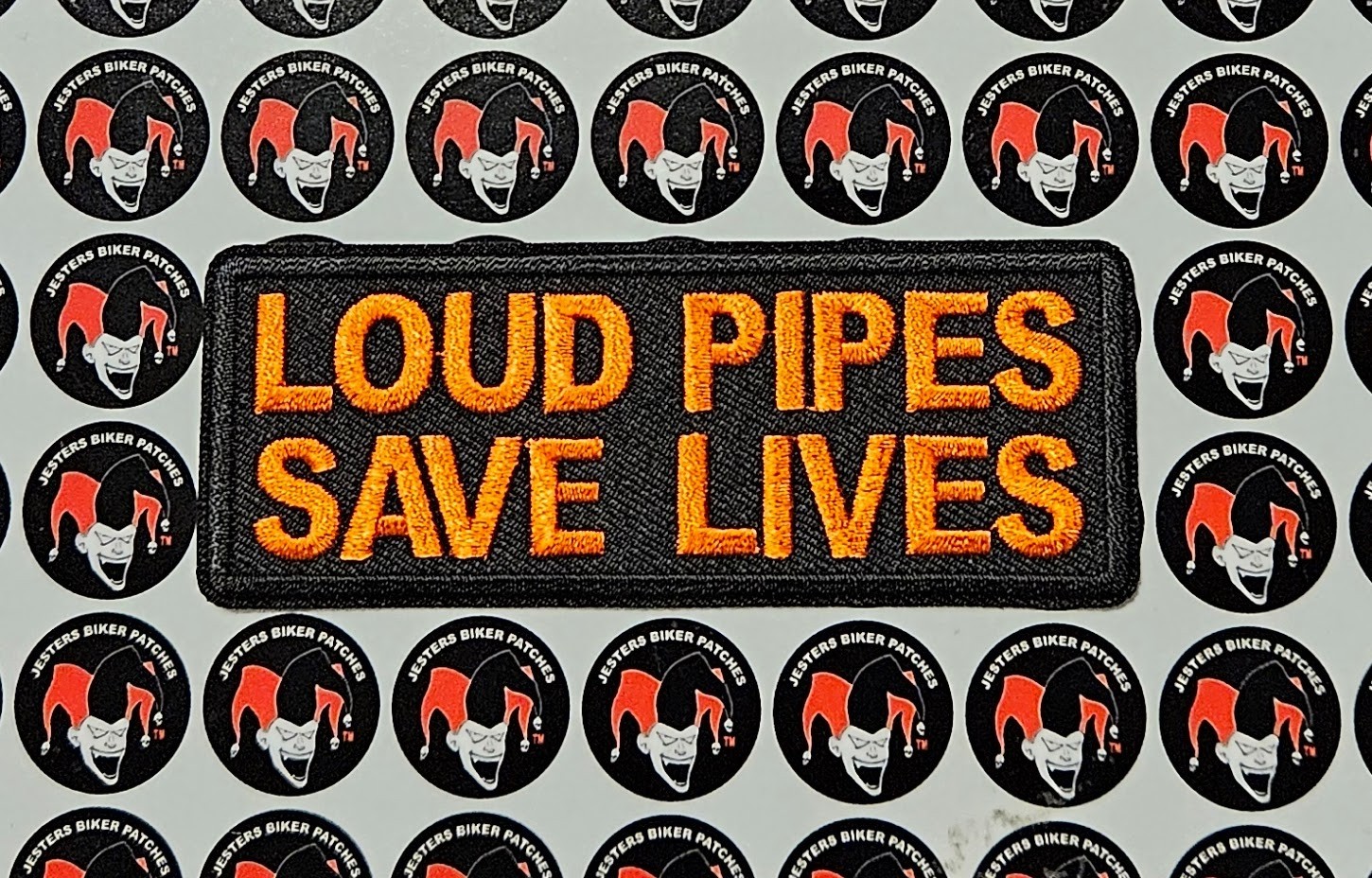 Loud Pipes Save Lives Embroidered Patch WC014