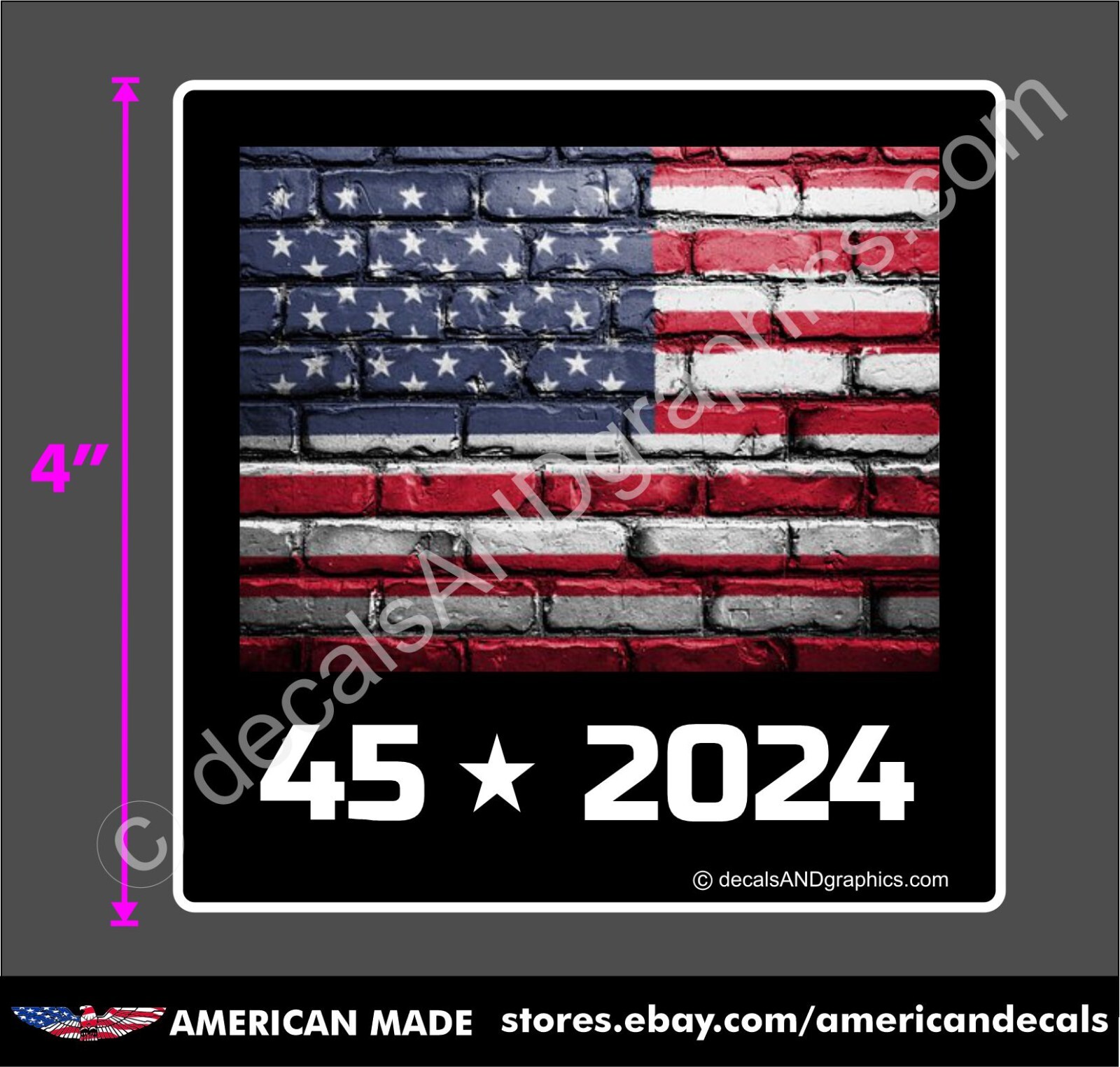 TRUMP 45 2024 STICKER THE WALL FLAG BORDER IMMIGRATION MAGA DEPLORABLE DECAL