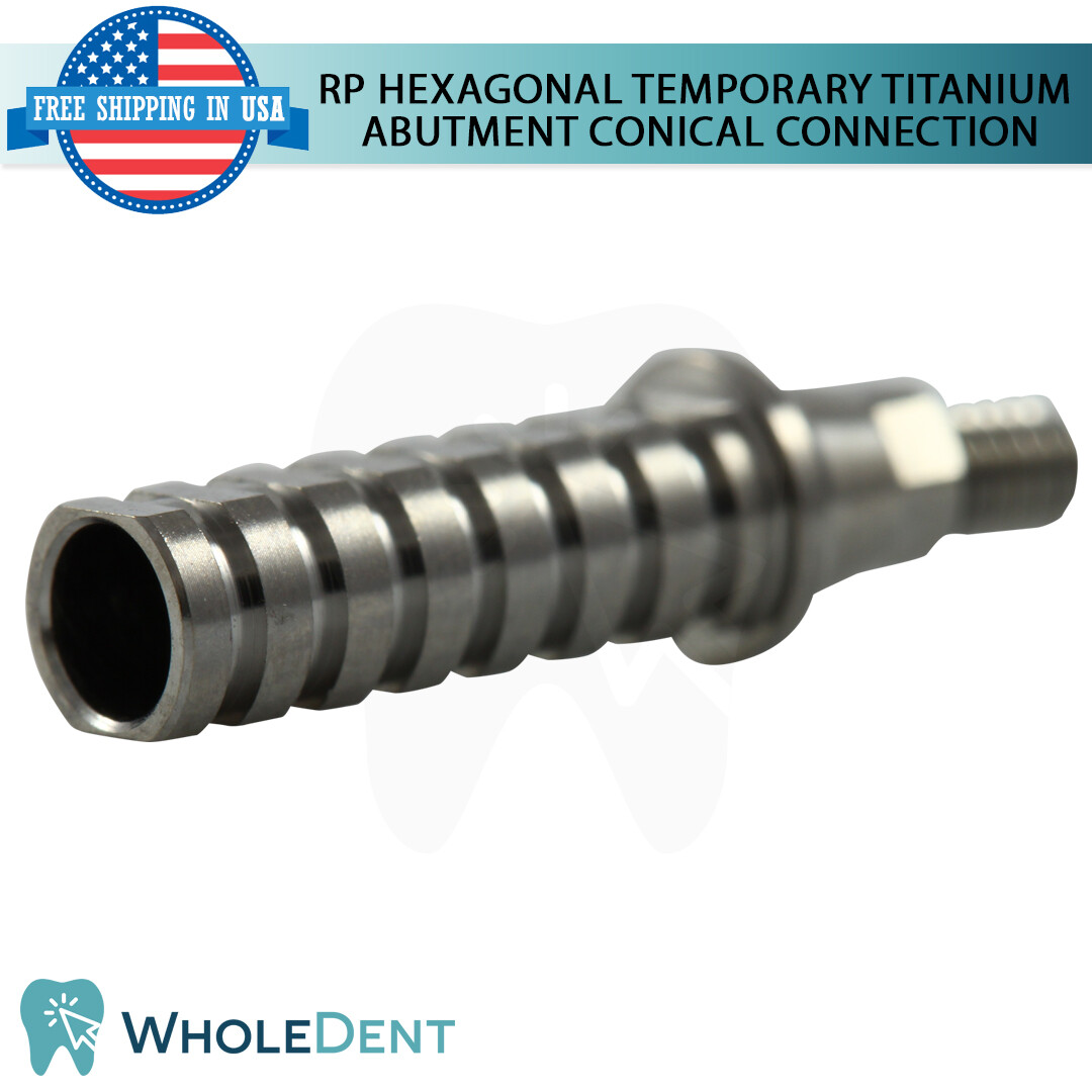 RP Conical Connection Hexagonal Temporary Titanium Abutment Dental Implant
