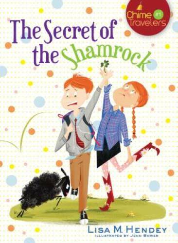The Secret of the Shamrock (Chime Travelers) - Paperback - GOOD