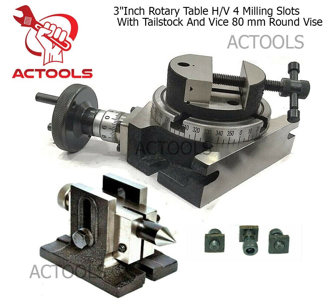 H/V 4 Milling Slots 3"Inch Rotary TableWith Tailstock And Vice 80 mm Round Vise
