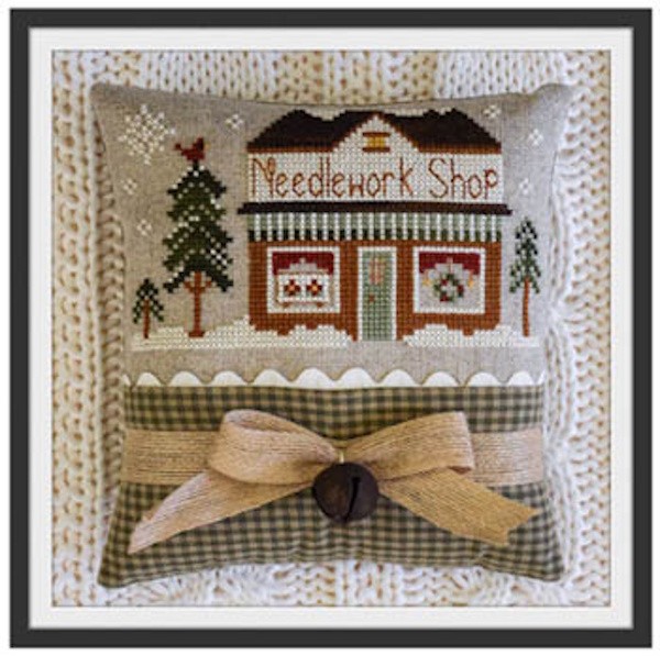 Hometown Holiday - Needlework Shop~Little House Needleworks