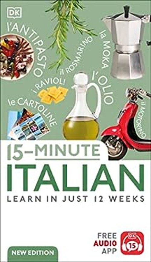 15-Minute Italian : Learn in Just 12 Weeks Paperback DK